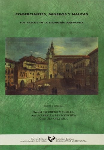 COMERCIANTES MINEROS Y NAUTAS, de ESCOBEDO#ZABALLA#ALVAREZ | portada del libro