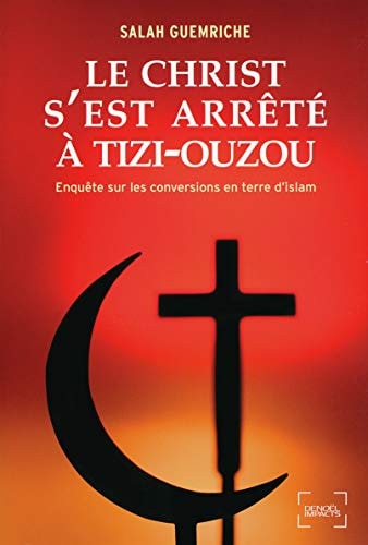 LE CHRIST S'EST ARRETE A TIZI-OUZOU, de Guemriche | portada del libro