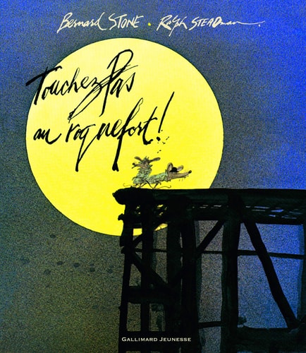 TOUCHEZ PAS AU ROQUEFORT!, de Bernard Stone | portada del libro