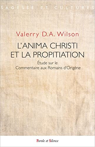 L'ANIMA CHRISTI ET LA PROPITIATION, de Valerry D. A. Wilson | portada del libro
