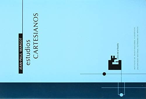ESTUDIOS CARTESIANOS, de JEAN-PAUL MARGOT | portada del libro