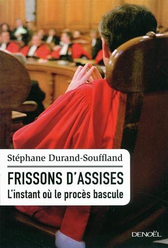 FRISSONS D'ASSISES, de Stéphane Durand-Souffland | portada del libro