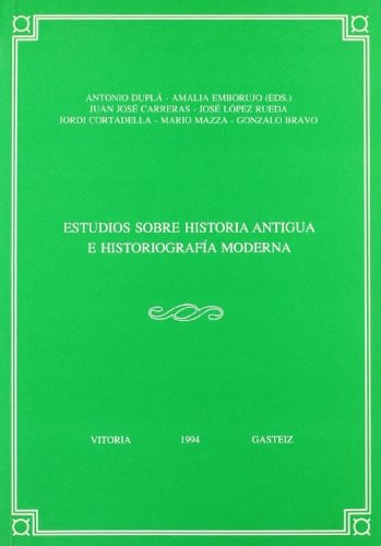 Estudios sobre Historia Antigua e historiograf¡a moderna, de DUPLA ANSUATEGUI | portada del libro