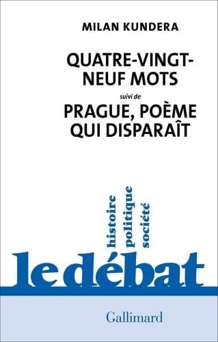 QUATRE VINGT NEUF MOTS, de Milan Kundera | portada del libro
