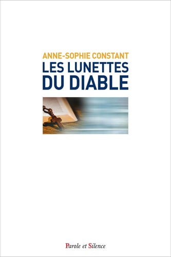 LES LUNETTES DU DIABLE, de Anne-Sophie Constant | portada del libro