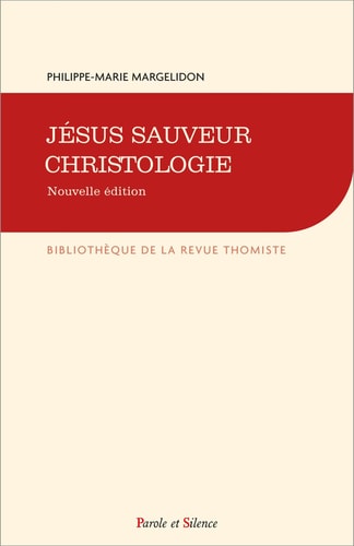 JESUS SAUVEUR CHRISTOLOGIE, de Philippe-Marie Margelidon | portada del libro