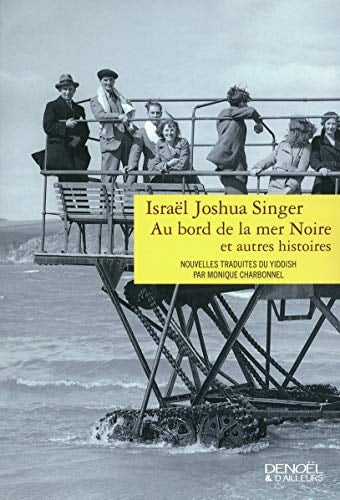 AU BORD DE LA MER NOIRE, de Israel Joshua Singer | portada del libro