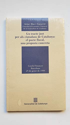 UN TRACTE JUST PER ALS CIUTADANS DE CATALUNYA, de MAS I GAVARRO | portada del libro