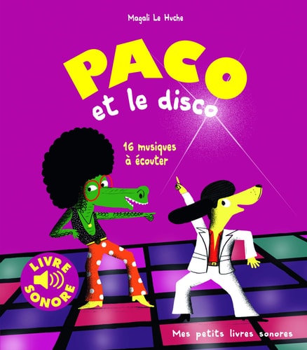 PACO ET LE DISCO, de Magali Le Huche | portada del libro