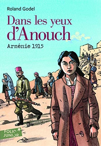 DANS LES YEUX D'ANOUCH, de Roland Godel | portada del libro