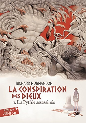 LA CONSPIRATION DES DIEUX 1 LA PYTHIE ASSASSINEE, de Richard Normandon | portada del libro