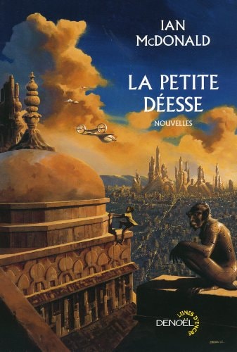LA PETITE DEESSE, de Ian McDonald | portada del libro