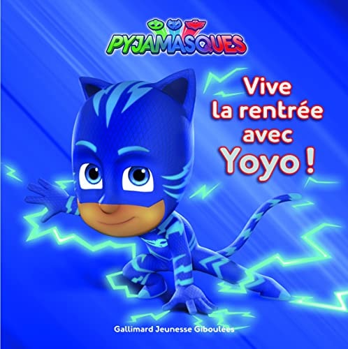 PYJAMASQUES VIVE LA RENTREE AVEC YOYO, de Romuald | portada del libro