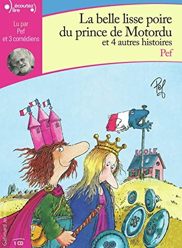 LA BELLE LISSE POIRE DE MOTORDU ET 4 AUTRES HISTOIRES CD, de Pef | portada del libro