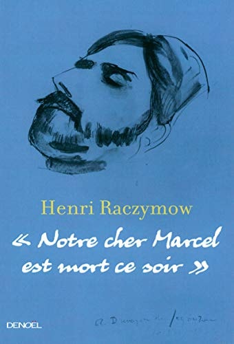 NOTRE CHER MARCEL EST MORT CE SOIR, de Henri Raczymow | portada del libro