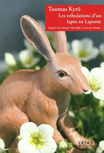 LES TRIBULATIONS D'UN LAPIN EN LAPONIE, de Tuomas Kyrö | portada del libro