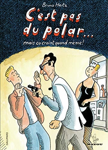 C EST PAS DU POLAR, de Bruno Heitz | portada del libro
