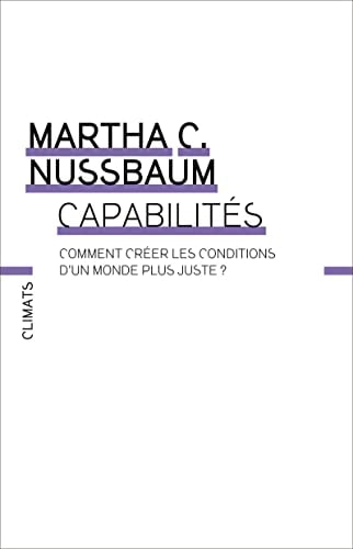 CAPABILITES COMMENT CREER LES CONDITIONS D'UN MONDE PLUS JUS, de Martha Craven Nussbaum | portada del libro