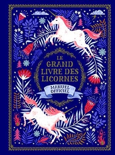 LE GRAND LIVRE DES LICORNES, de Selwyn E. Phipps | portada del libro