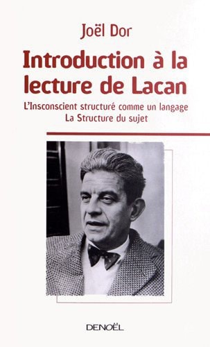 INTRODUCTION A LA LECTURE DE LACAN, de Joël Dor | portada del libro