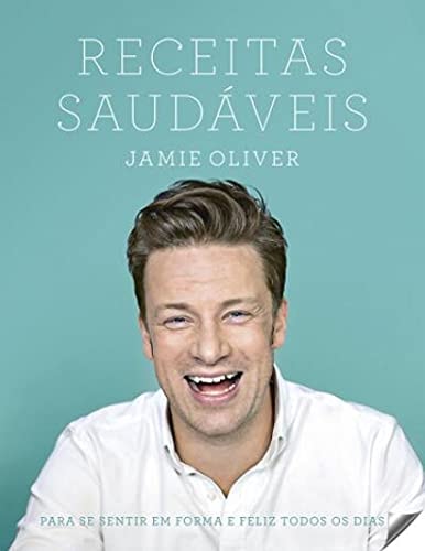 RECEITAS SAUDAVEIS, de Jamie Oliver | portada del libro
