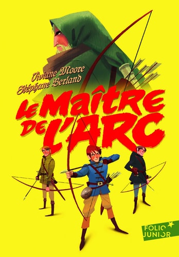 LE MAITRE DE L'ARC, de Viviane Moore | portada del libro