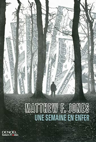 UNE SEMAINE EN ENFER, de Matthew F. Jones | portada del libro