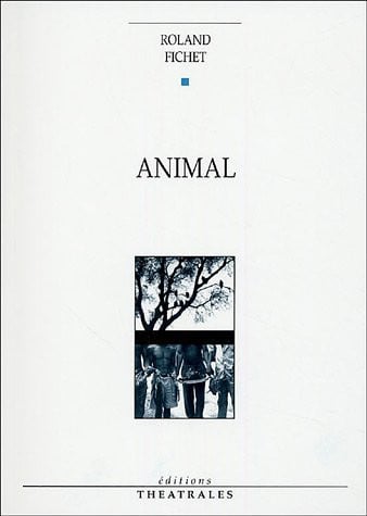 ANIMAL, de FICHET ROLAND J | portada del libro