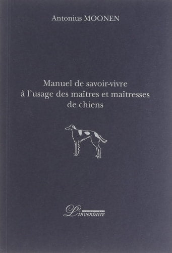 ANUEL DE SAVOIR-VIVRE A L'USAGE D (ECR), de Antonius Moonen | portada del libro