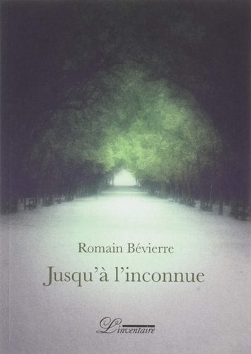 USQU'A L'INCONNUE (ECR), de Romain Bévierre | portada del libro
