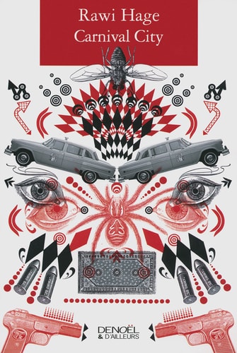 CARNIVAL CITY, de Rawi Hage | portada del libro