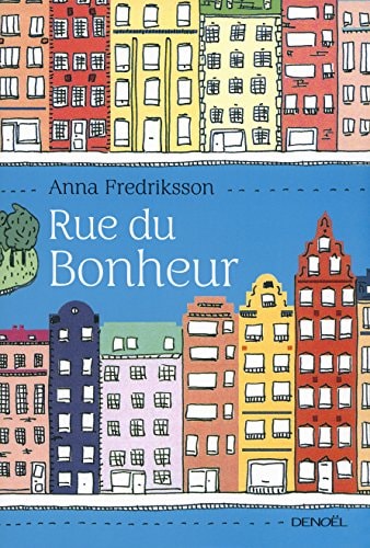 RUE DU BONHEUR, de Anna Fredriksson | portada del libro