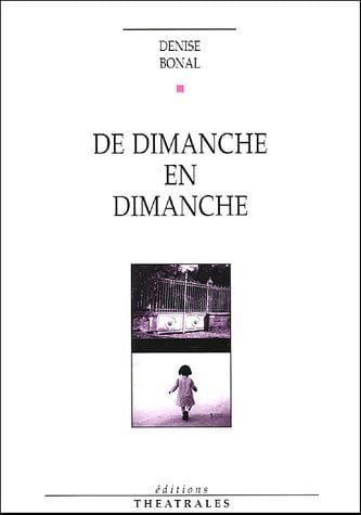 DE DIMANCHE EN DIMANCHE, de BONAL DENISE | portada del libro