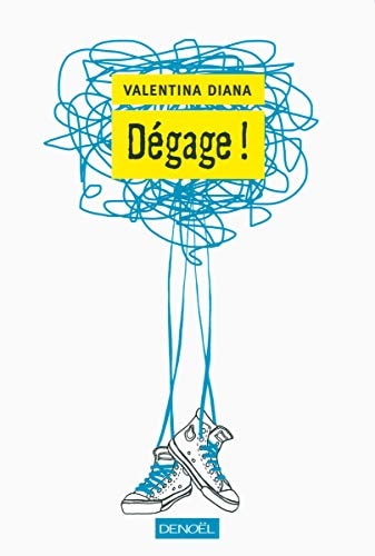 DEGAGE !, de Valentina Diana | portada del libro