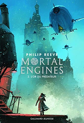 MORTAL ENGINES 2 L'OR DU PREDATEUR T2, de Philip Reeve | portada del libro