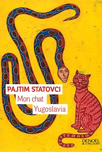 MON CHAT YUGOSLAVIA, de Pajtim Statovci | portada del libro