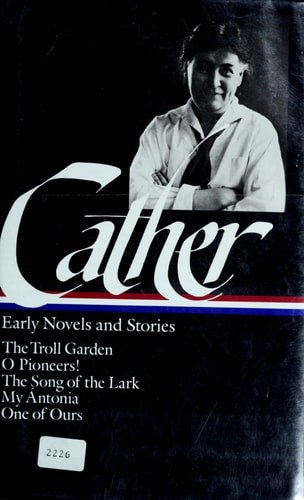 CATHER EARLY NOVELS AND STORIES, de Willa Cather | portada del libro