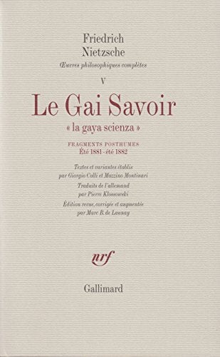 LE GAI SAVOIR / FRAGMENTS POSTHUMES ETE 1881 ETE 1882, de Giorgio Colli | portada del libro