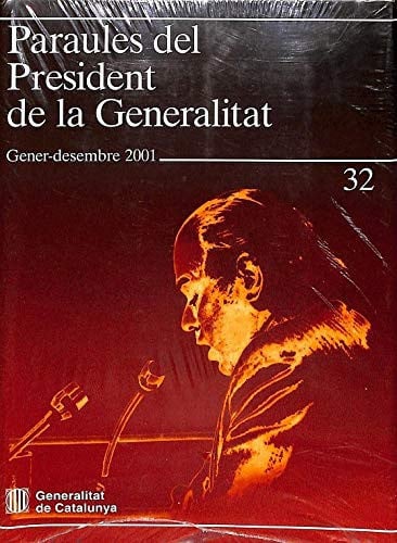 PARAULES DEL PRESIDENT DE LA GENERALITAT, GENER-DESEMBRE 2001, de PUJOL | portada del libro