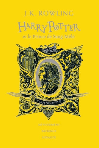 HARRY POTTER ET LE PRINCE DE SANG-MELE EDITION POUFSOUFFLE, de J. K. Rowling | portada del libro