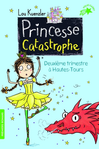 PRINCESSE CATASTROPHE 2, de Lou Kuenzler | portada del libro