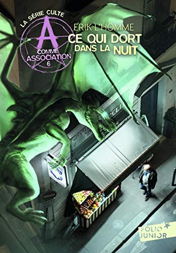 A COMME ASSOCIATION 6 CE QUI DORT DANS LA NUIT, de Erik L'Homme | portada del libro