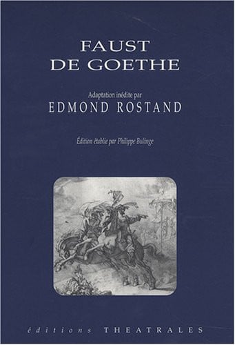 FAUST DE GOETHE, de ROSTAND EDMOND | portada del libro
