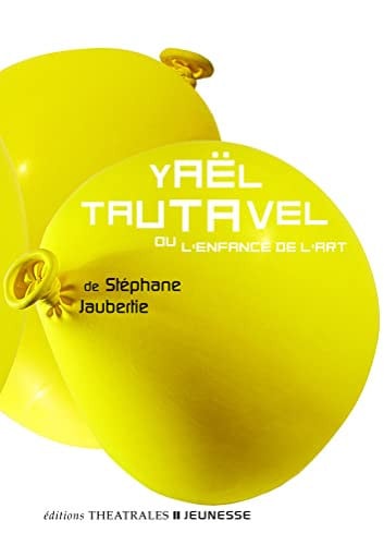 YAEL TAUTAVEL, de JAUBERTIE STEPH | portada del libro