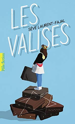 LES VALISES, de Sève Laurent-Fajal | portada del libro