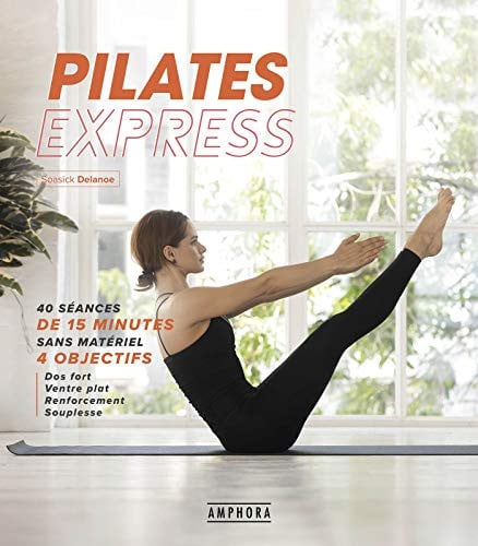 PILATES EXPRESS, de DELANOE SOASICK | portada del libro