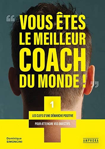 VOUS ETES LE MEILLEUR COACH DU MONDE, de SIMONCINI DOMIN | portada del libro