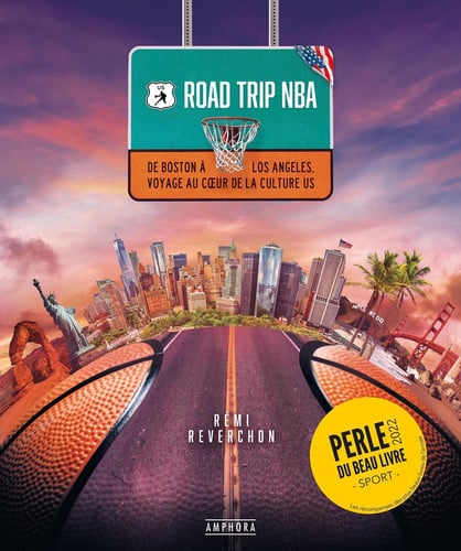 ROAD TRIP NBA, de REVERCHON REMI | portada del libro