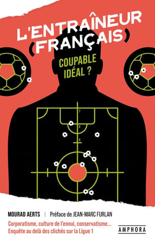 L'ENTRAINEUR FRANCAIS COUPABLE IDEAL ?, de AERTS MOURAD | portada del libro