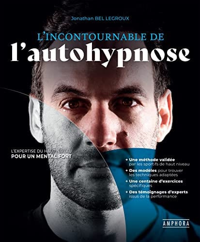 L'INCONTOURNABLE DE L'AUTOHYPNOSE, de BEL LEGROUX JON | portada del libro